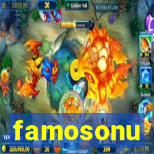 famosonu