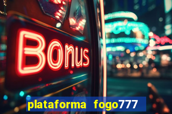 plataforma fogo777    confi  vel