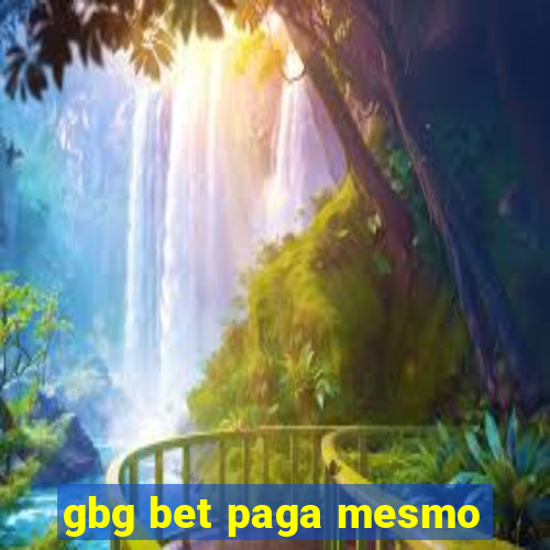 gbg bet paga mesmo