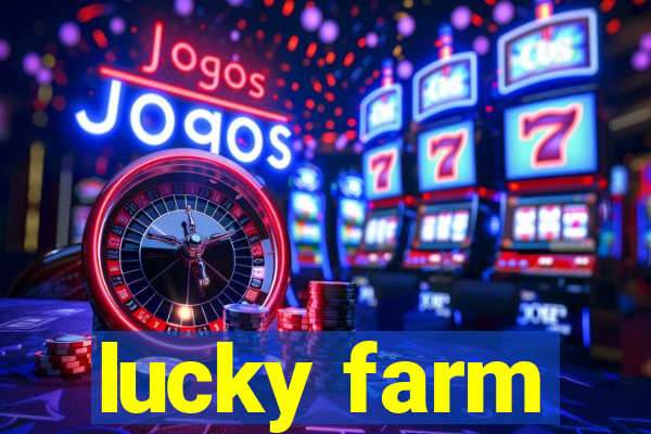 lucky farm