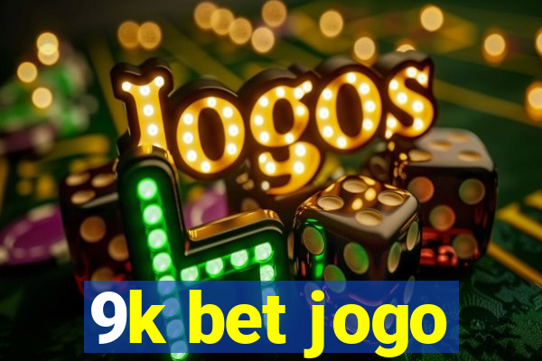 9k bet jogo