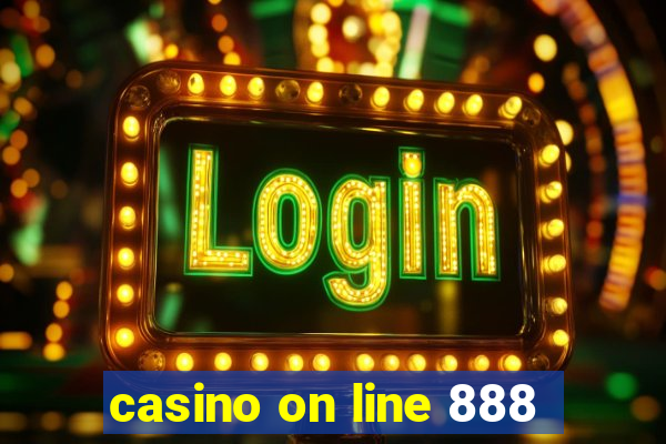 casino on line 888