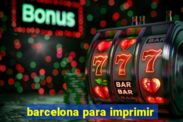 barcelona para imprimir