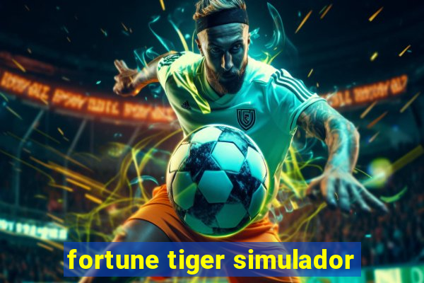 fortune tiger simulador