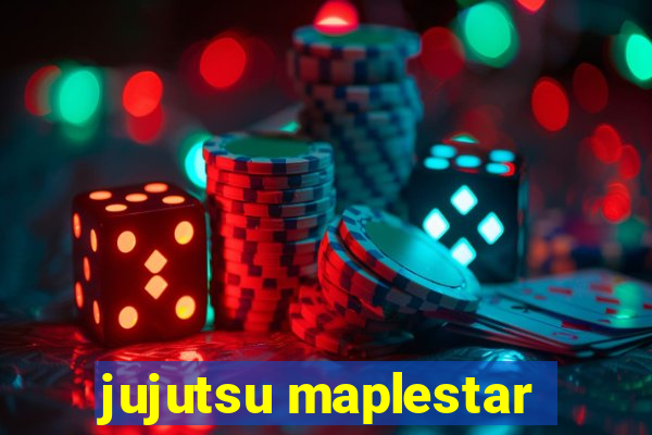 jujutsu maplestar