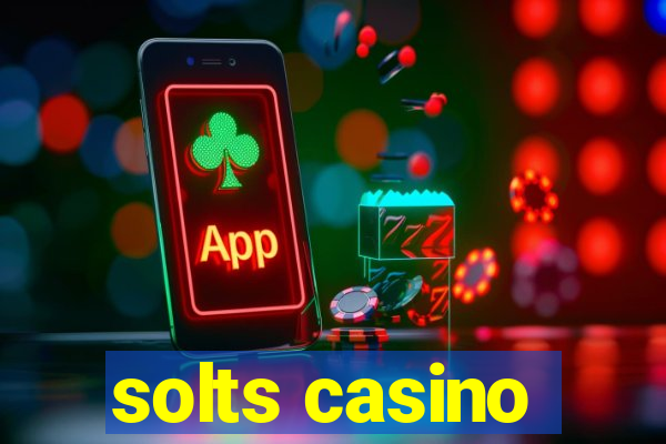 solts casino