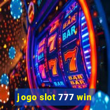 jogo slot 777 win