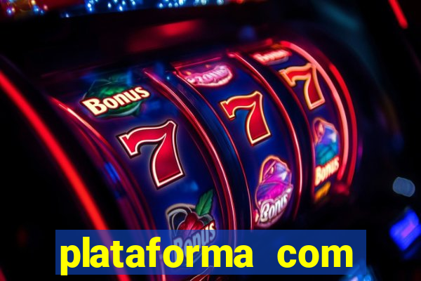 plataforma com bonus para jogar