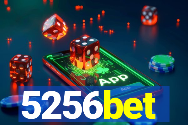 5256bet