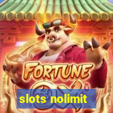 slots nolimit