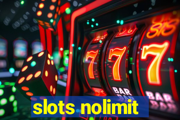 slots nolimit