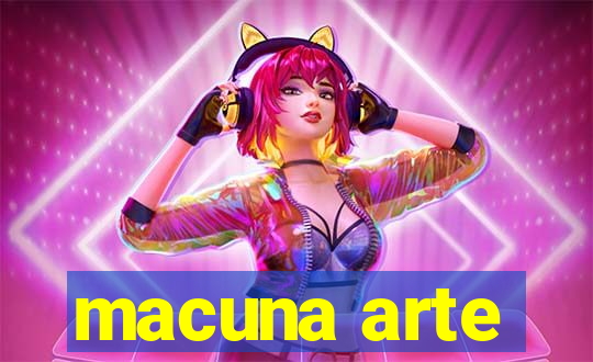 macuna arte