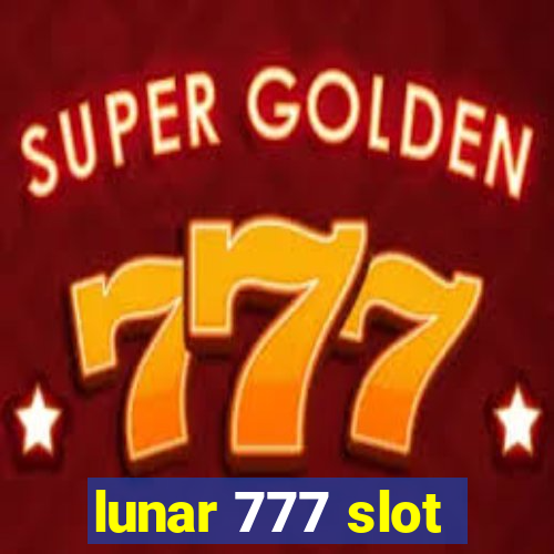 lunar 777 slot