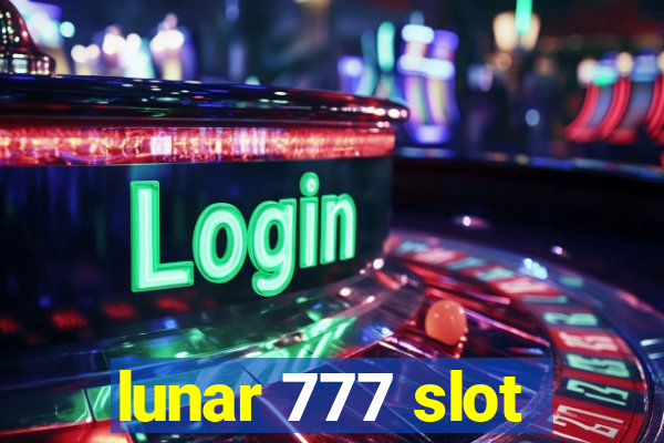 lunar 777 slot