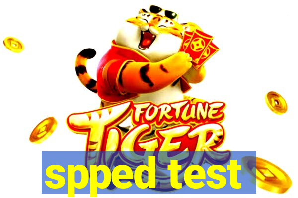 spped test