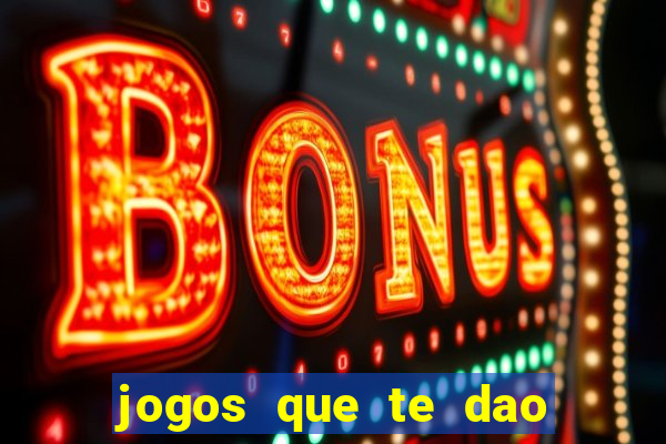 jogos que te dao bonus no cadastro