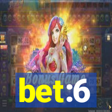 bet:6