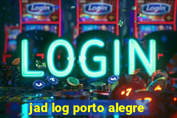 jad log porto alegre