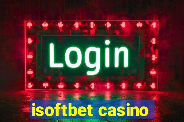 isoftbet casino