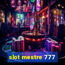 slot mestre 777