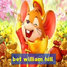 bet william hill