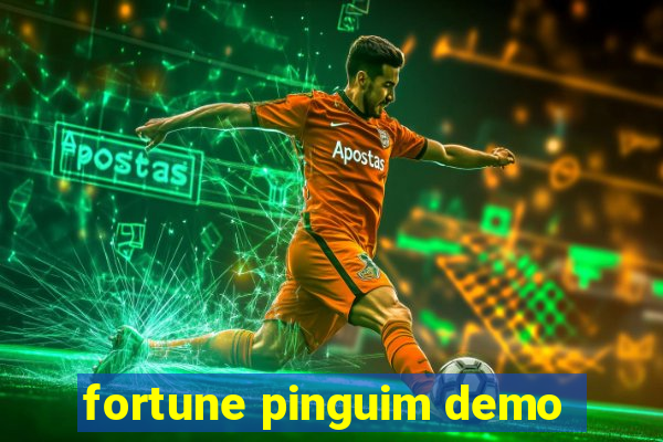 fortune pinguim demo