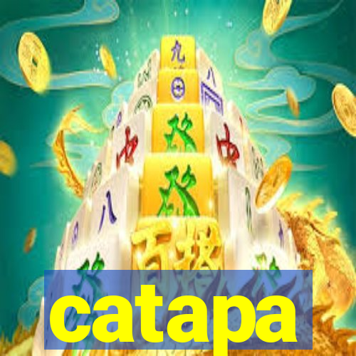 catapa