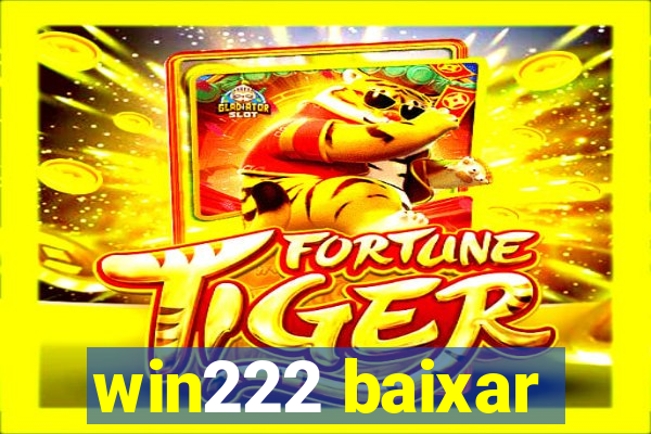 win222 baixar