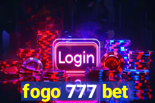 fogo 777 bet