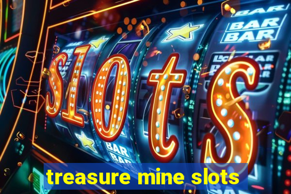 treasure mine slots