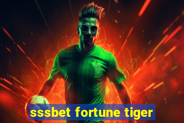 sssbet fortune tiger