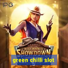 green chilli slot