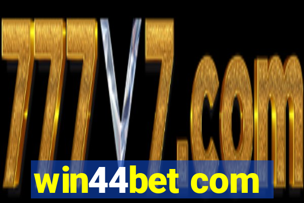 win44bet com