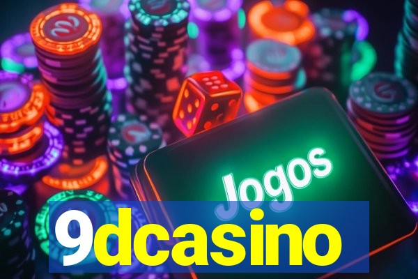 9dcasino