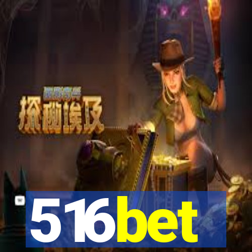 516bet