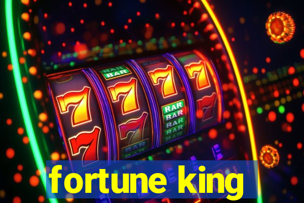 fortune king