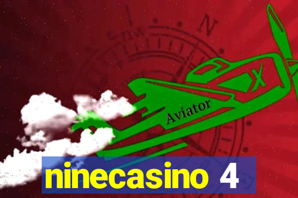 ninecasino 4