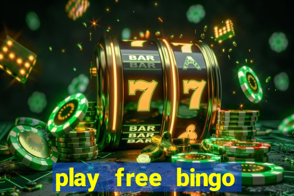 play free bingo win cash