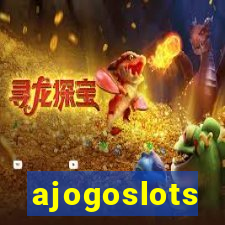 ajogoslots