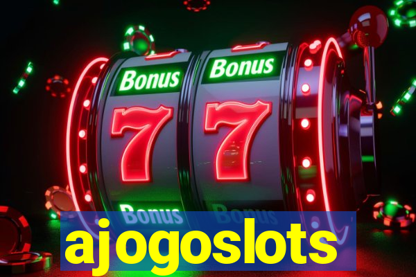 ajogoslots