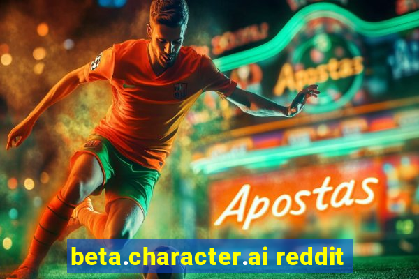 beta.character.ai reddit