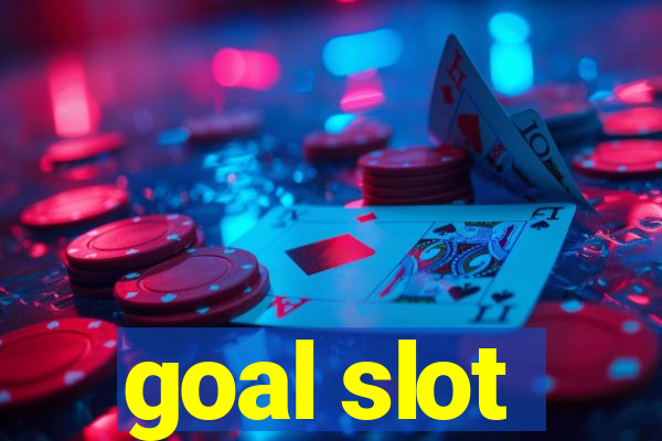 goal slot