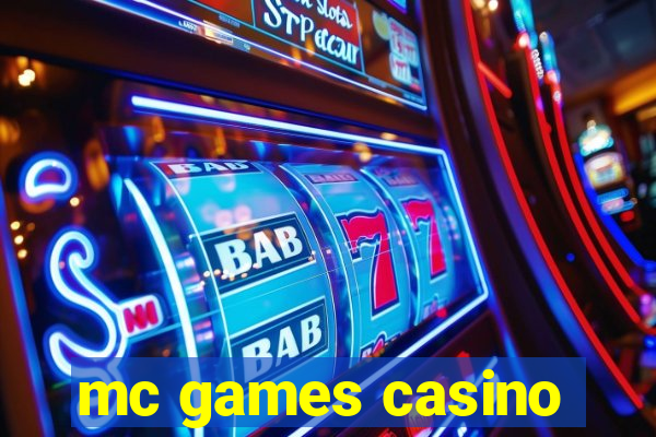 mc games casino