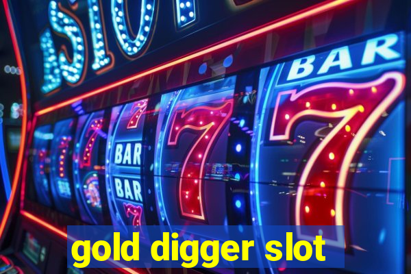 gold digger slot