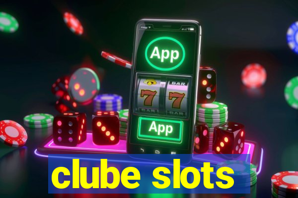 clube slots