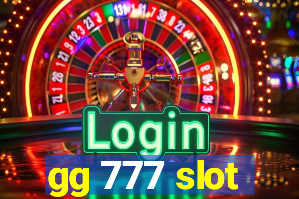 gg 777 slot