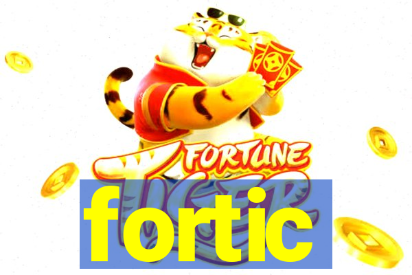 fortic