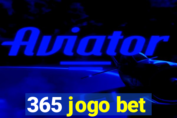 365 jogo bet