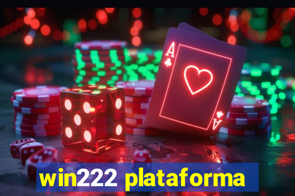 win222 plataforma