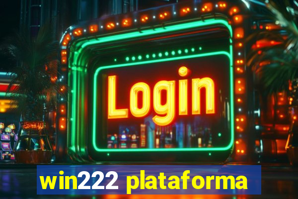 win222 plataforma